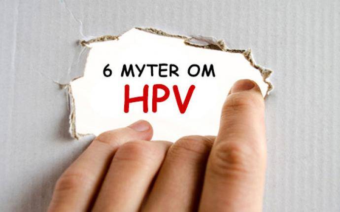 De sex vanligaste myterna om HPV
